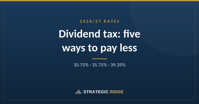 Dividend tax in 2026/27: the new rates, and five ways to pay less